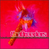Divine Hammer von The Breeders