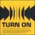 Turn On von Turn On