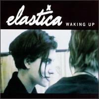 Waking Up von Elastica