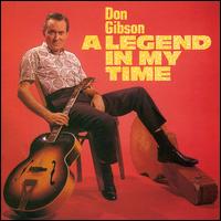 Legend in My Time von Don Gibson