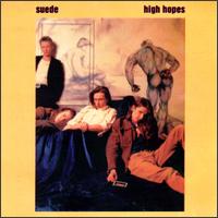High Hopes von The London Suede