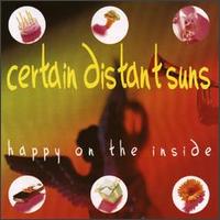 Happy on the Inside von Certain Distant Suns