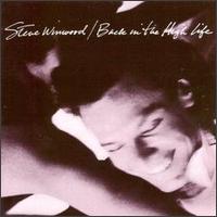 Back in the High Life von Steve Winwood