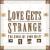 Love Gets Strange: The Songs of John Hiatt von Various Artists