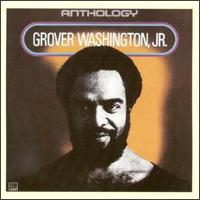 Anthology [Motown] von Grover Washington, Jr.