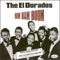 Bim Bam Boom von The El Dorados