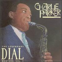 Legendary Dial Masters, Vol. 1 von Charlie Parker