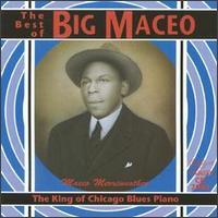 King of Chicago Blues Piano, Vol. 1 von Big Maceo Merriweather