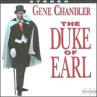 Duke of Earl [Vee Jay] von Gene Chandler