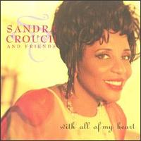With All of My Heart von Sandra Crouch