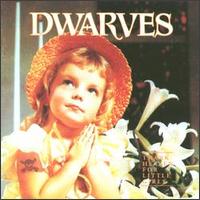 Thank Heaven for Little Girls von Dwarves