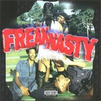 Freak Nasty von Freak Nasty