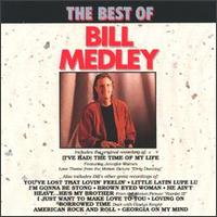 Best of Bill Medley von Bill Medley