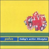 Today's Active Lifestyles von Polvo