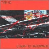 Synaptic Hardware von Tinfed