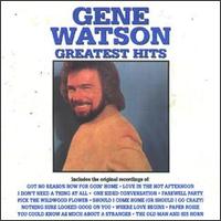 Greatest Hits [Curb] von Gene Watson