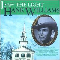 I Saw the Light von Hank Williams