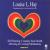 Creating Your Health/Morning & Evening Meditations von Louise L. Hay