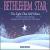 Bethlehem Star: The Light That Still Shines von Mark Hayes