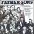 Fathers & Sons: Gospel Quartet Classics von Various Artists