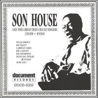 Complete Recorded Works of Son House & the Great Delta Blues Singers von Son House