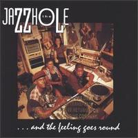 And the Feeling Goes Round von Jazzhole