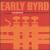 Early Byrd: The Best of the Jazz Soul Years von Donald Byrd