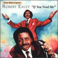 If You Need Me von Robert Ealey