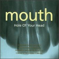 Hole of Your Head von The Mouth
