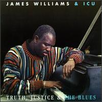 Truth, Justice & The Blues von James Williams
