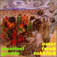 Mystical Garden von Omar Faruk Tekbilek