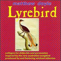 Lyrebird von Matthew Doyle