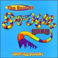 Rapper's Delight: Best of Sugarhill Gang von The Sugarhill Gang