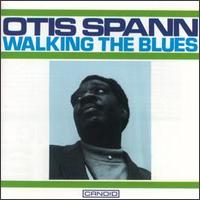 Walking the Blues von Otis Spann