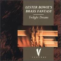 Twilight Dreams von Lester Bowie