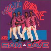 Double Dynamite von Sam & Dave