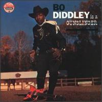 Bo Diddley Is a Gunslinger von Bo Diddley