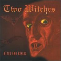 Bites & Kisses von Two Witches