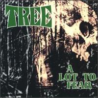 Lot to Fear von Tree