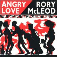 Angry Love von Rory McLeod