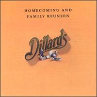 Homecoming & Family Reunion von The Dillards