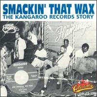 Smackin' That Wax: The Kangaroo Records Story von Various Artists