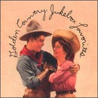 Golden Country Jukebox Favorites von Various Artists