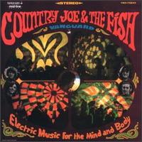 Electric Music for the Mind and Body von Country Joe & the Fish