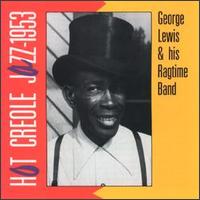 Hot Creole Jazz: 1953 von George Lewis