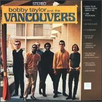 Bobby Taylor and the Vancouvers von Bobby Taylor
