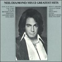 His 12 Greatest Hits von Neil Diamond