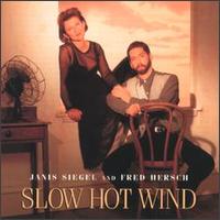 Slow Hot Wind von Janis Siegel