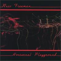Nocturnal Playground von Russ Freeman