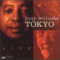 Tokyo Live von Tony Williams